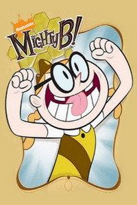 The Mighty B!