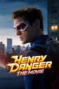 ヘンリー・デンジャー：ザ・ムービー