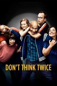 Don't Think Twice －僕たちの成功
