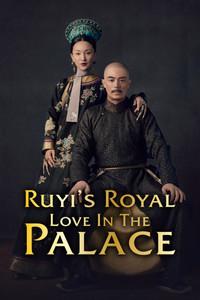 Ruyi's Royal Love in the Palace