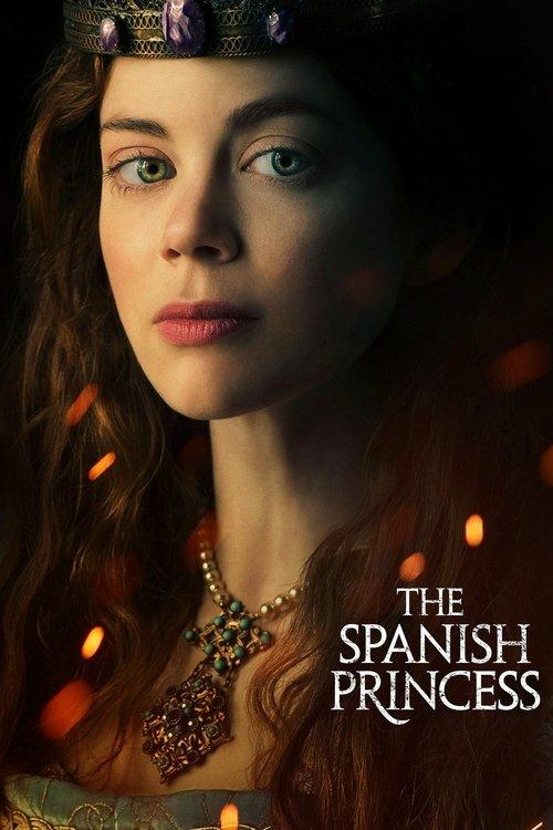 スパニッシュ・プリンセス キャサリン・オブ・アラゴン物語