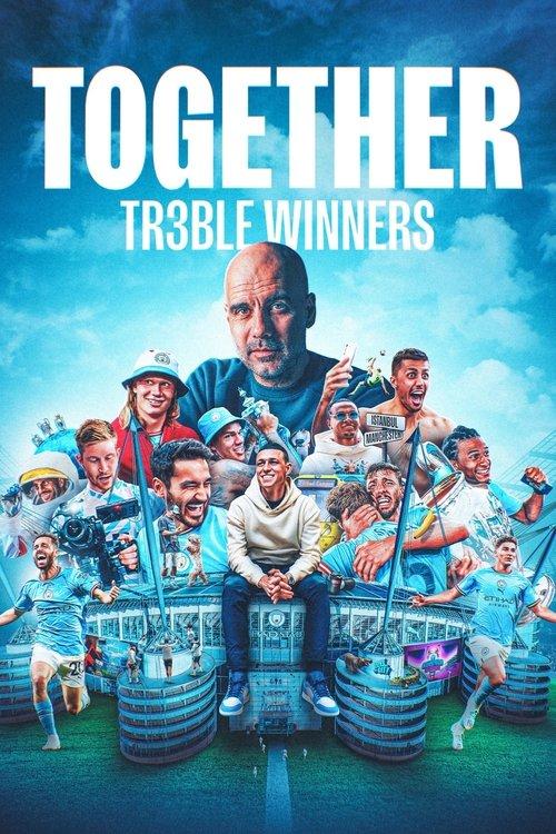 Together: 3冠王者マンチェスター・シティ