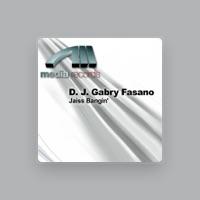 D. J. Gabry Fasano