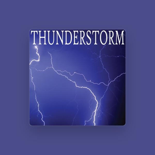 Thunderstorm & Thunderstorm
