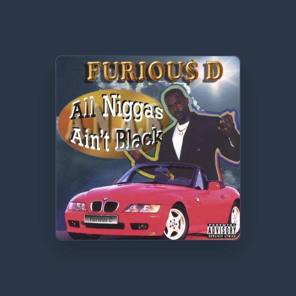Furious D