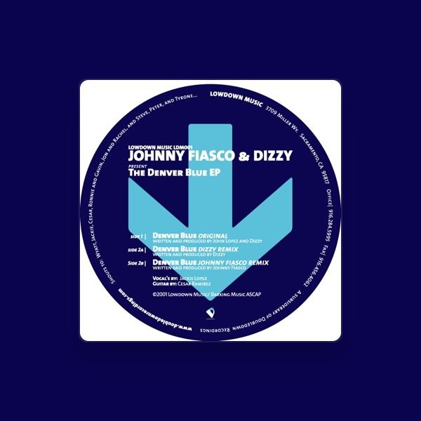 Johnny Fiasco & Dizzy