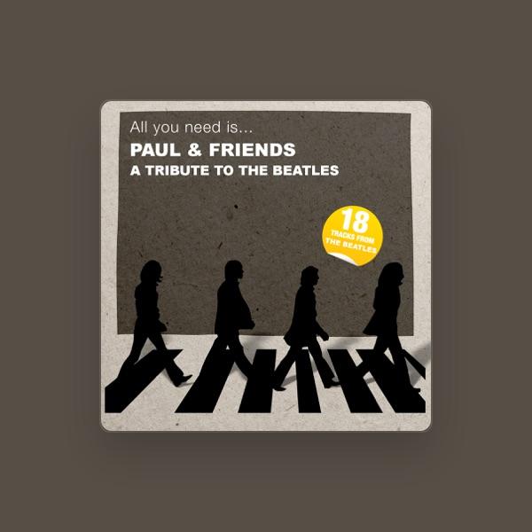 Paul & Friends