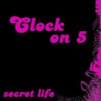 Secret Life (Short Version)