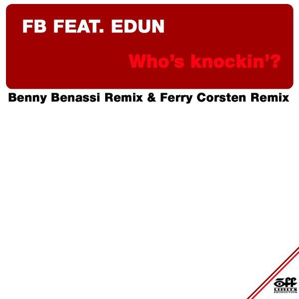 Who's Knockin'? (Benny Benassi Remix) [Club Mix]