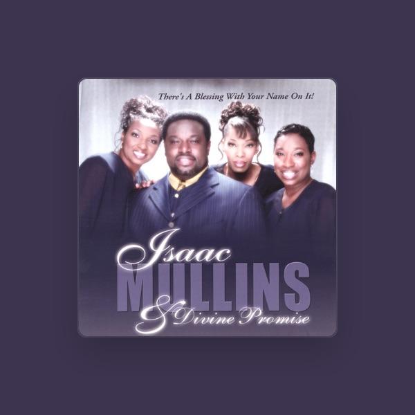 Isaac Mullins & Divine Promise