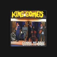King Comets