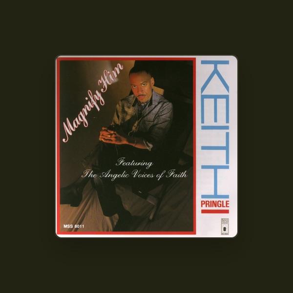 Keith Pringle & The Angelic Voices of Faith