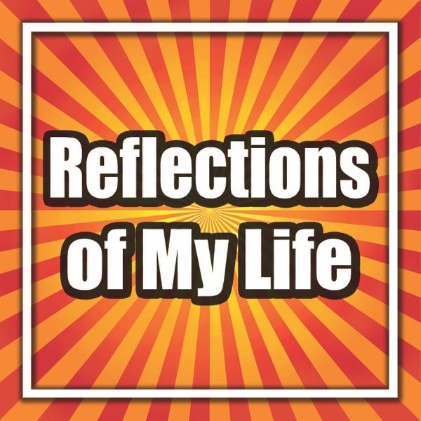 Reflections of My Life (Rerecorded)