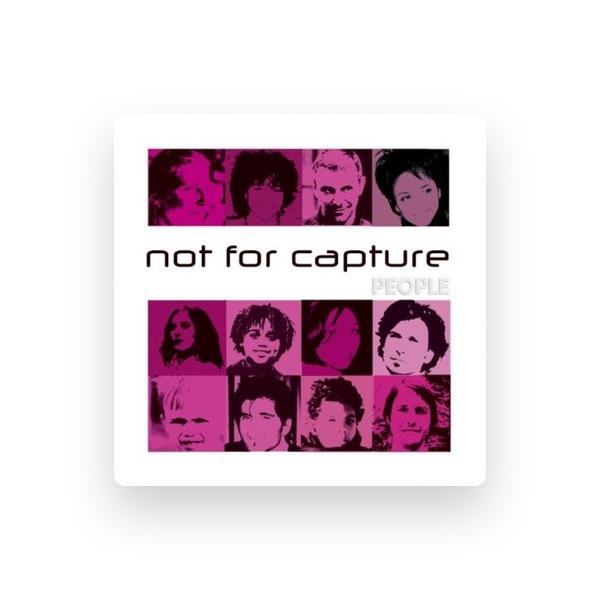 Not For Capture