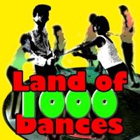 Land of 1000 Dances