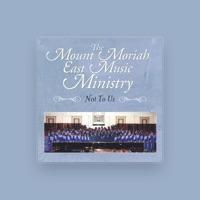 Mount Moriah east Music Ministry