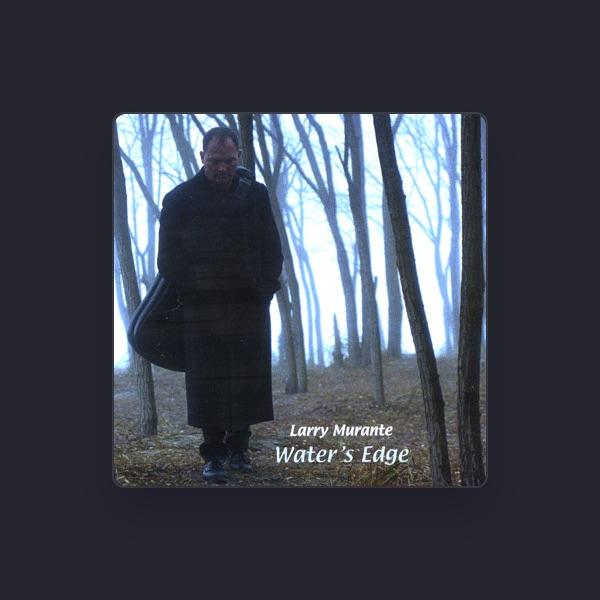 Larry Murante