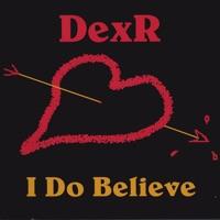 I Do Believe