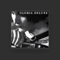 Gloria Deluxe