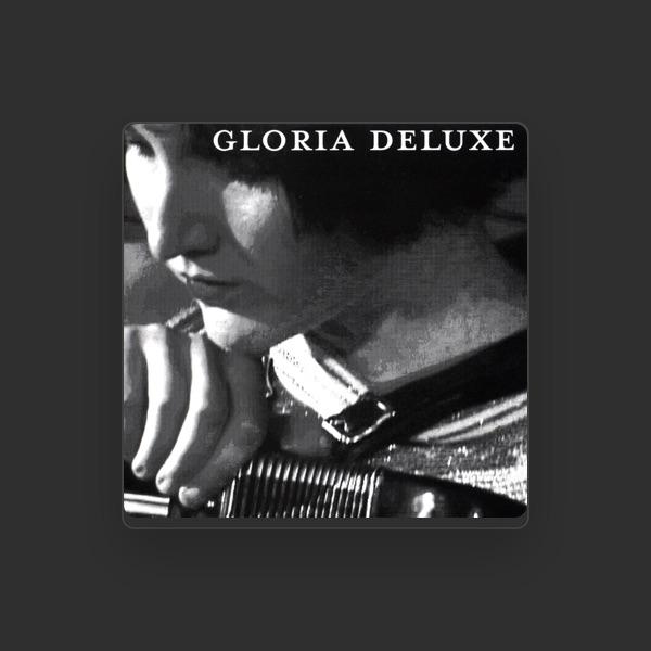 Gloria Deluxe