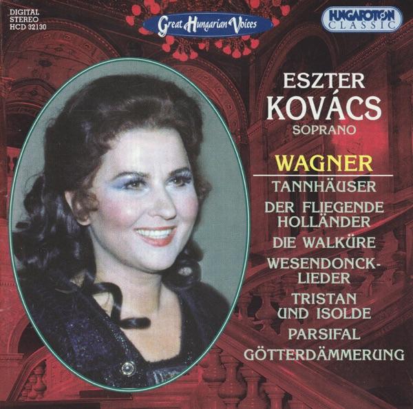 Tannhauser: Csarnokária (Erzsébet, II. felvonás) / Elisabeth's Greeting. Dich teure Halle (Elisabeth, Act 2)