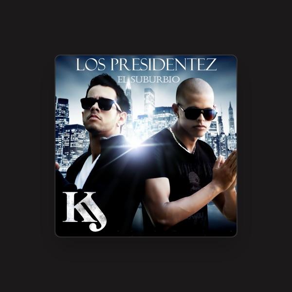 La K y La J Los Presidentez