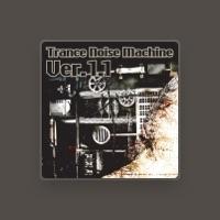 Trance Noise Machine