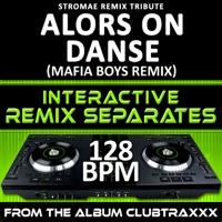 Alors On Danse (128 Bpm No Drums Mix)