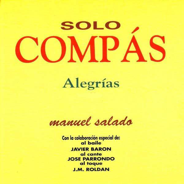 Alegrías Lenta (Con Cante, Baile y Guitarra, Tempo 140) [feat. J.M. Roldán, Javier Baron & José Parrondo]