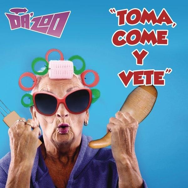 Toma, Come y Vete