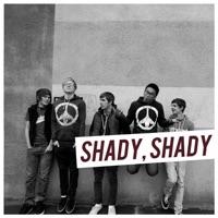 Shady, Shady