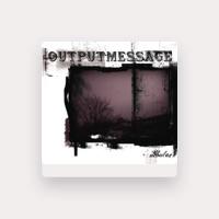 Outputmessage
