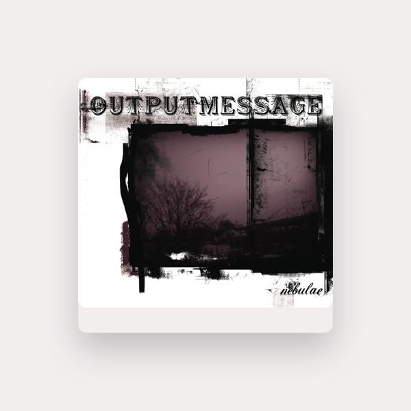 Outputmessage
