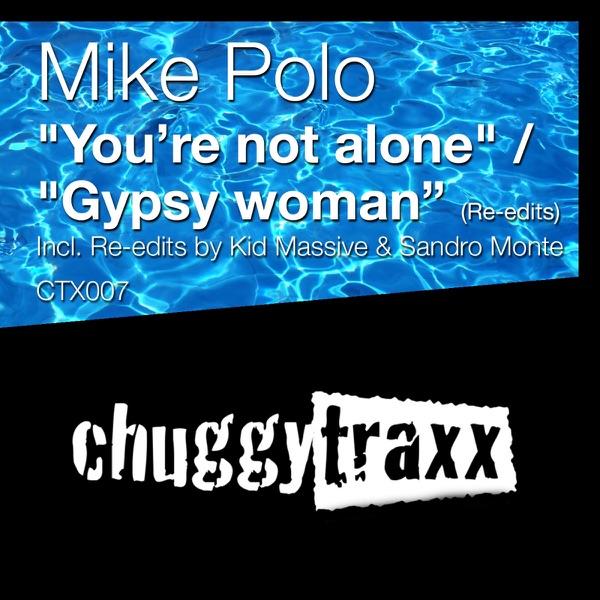 You're Not Alone (Filthy Rich Vox Mix - Kid Massive Re-Edit)