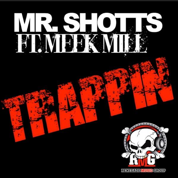 Trappin (feat. Meek Mill)
