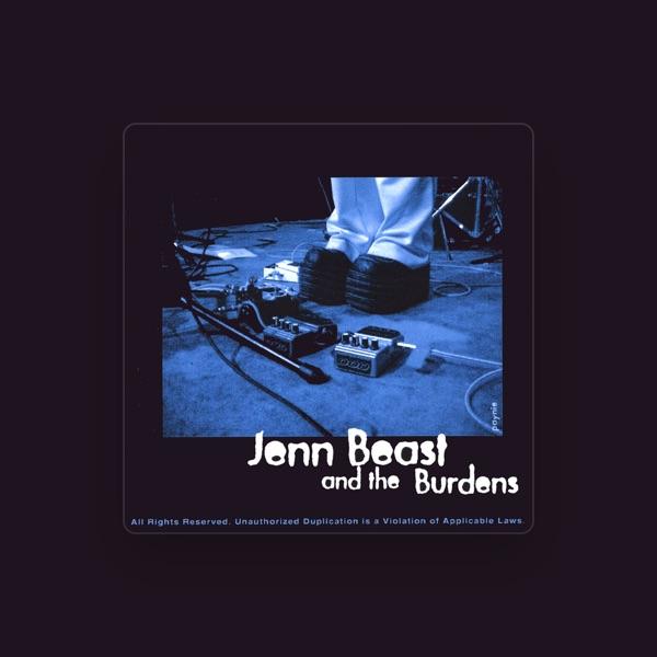 Jenn Beast and the Burdens