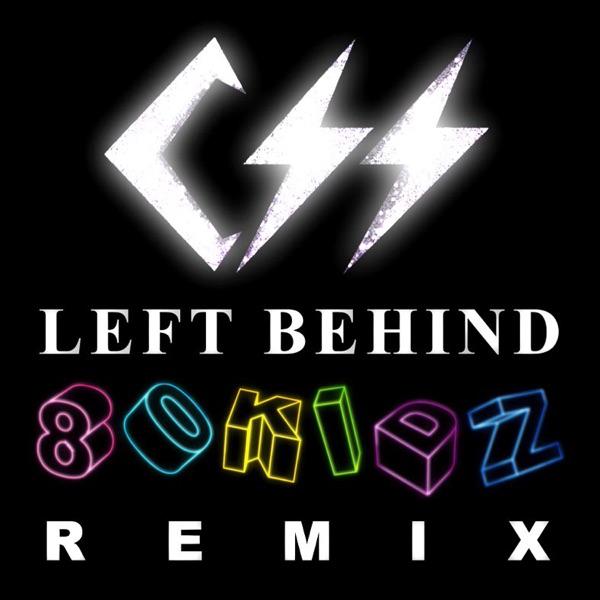 Left Behind (80Kidz Remix)