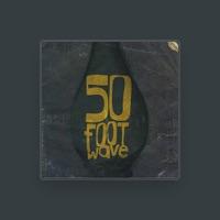50 Foot Wave