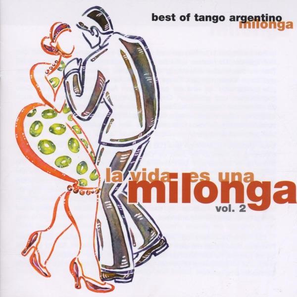La vida es una milonga