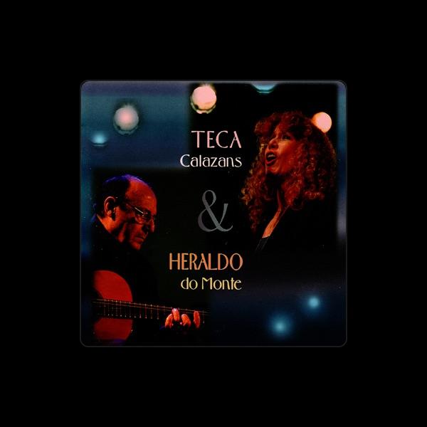 Teca Calazans & Heraldo do Monte
