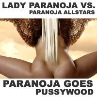 Paranoja Goes Pussywood (Minimal Mix)