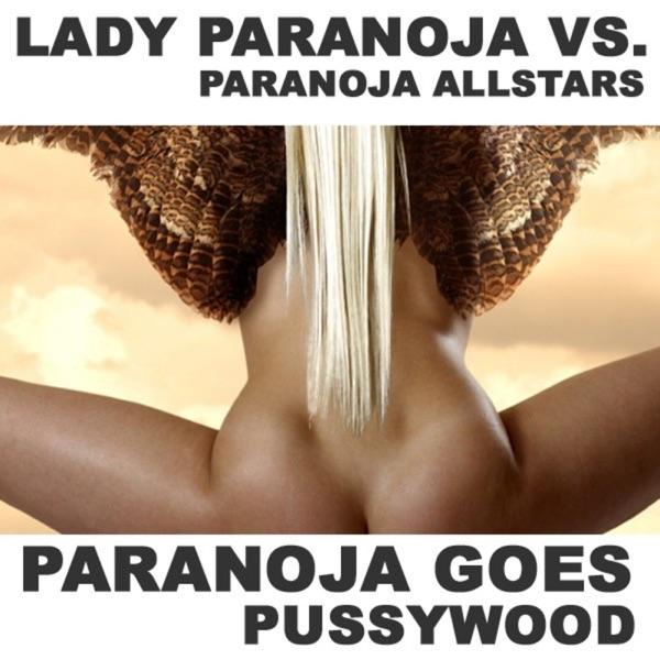 Paranoja Goes Pussywood (Minimal Mix)