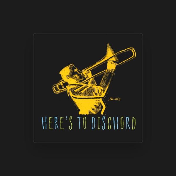 Here's To Dischord