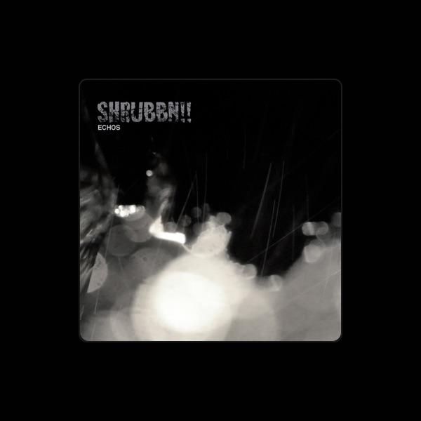 Shrubbn!!
