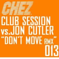 Don't Move Remixes (Jon Cutler's Distant Beatz)