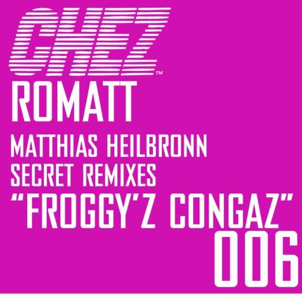 Froggy'z Congaz Secret Remixes (Romatt Deep Mix)