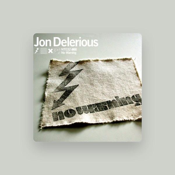 Jon Delerious