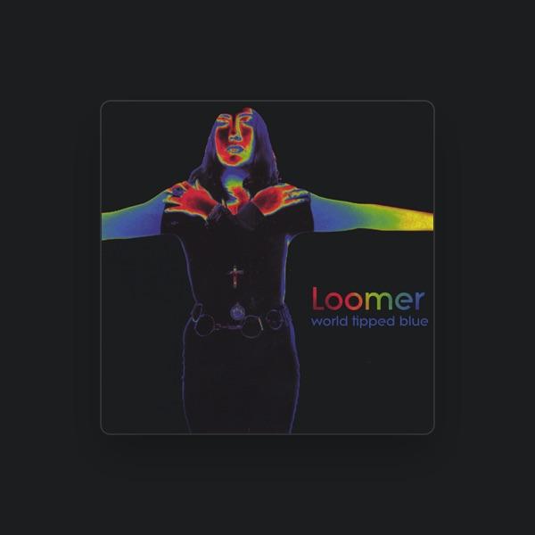 Loomer