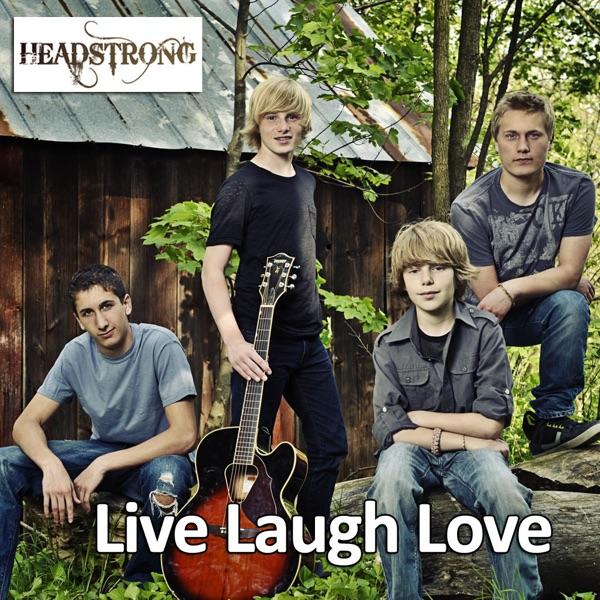 Live Laugh Love