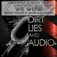 We Were (Mark Young & Damo Kay Remix) (feat. Christoffer Delfs)
